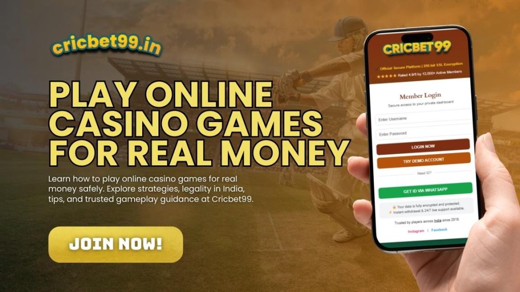 Learn how to play online casino games for real money safely. Explore strategies, legality in India, tips, and trusted gameplay guidance at Cricbet99.